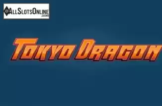 Tokyo Dragon. Tokyo Dragon from Swintt