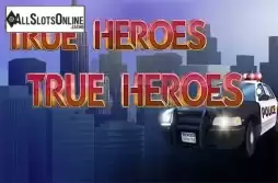 True Heroes
