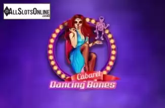 Cabaret Dancing Bones. Cabaret Dancing Bones from Betixon