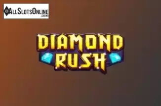 Diamond Rush. Diamond Rush (Cayetano Gaming) from Cayetano Gaming