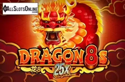 Dragon 8s 25x. Dragon 8s 25x from Ruby Play