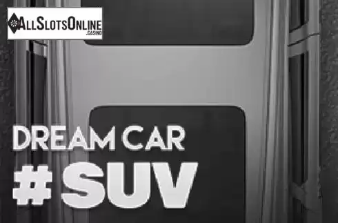 Dream Car Suv. Dream Car Suv from Hacksaw Gaming