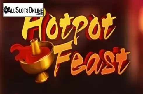 Hot Pot Feast. Hot Pot Feast from Dream Tech