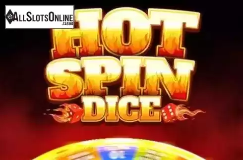 Hot Spin Dice