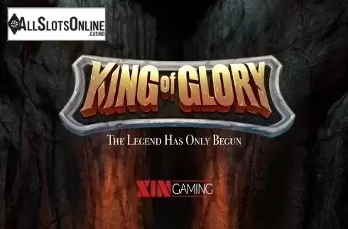 King of Glory. King of Glory from XIN Gaming
