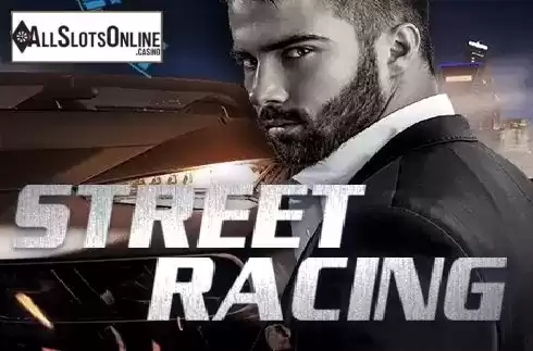 Street Racing. Street Racing from KA Gaming