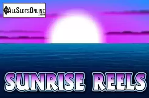 Sunrise Reels. Sunrise Reels from Realistic
