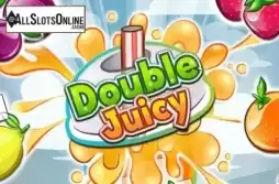 Double Juicy
