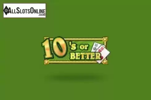 10's or better. 10's or Better (Play'n Go) from Play'n Go