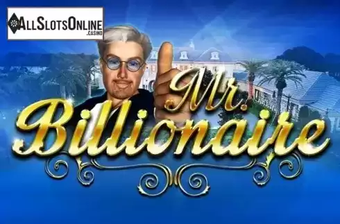 Mr. Billionarie. Mr. Billionaire from Leander Games