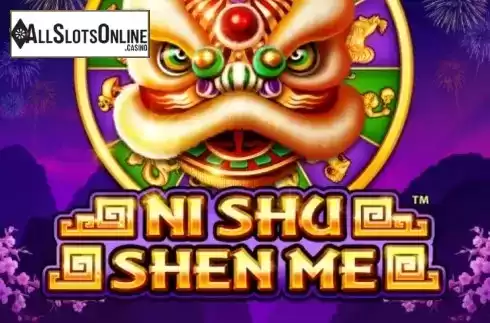 Ni Shu Shen Me. Ni Shu Shen Me from Playtech
