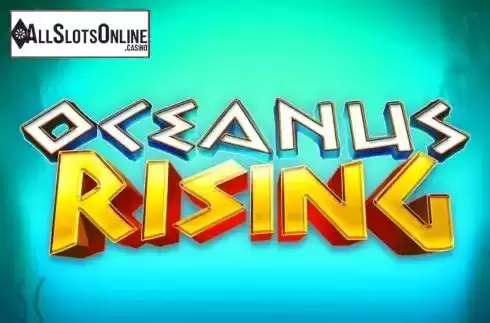 Oceanus Rising. Oceanus Rising from Playtech