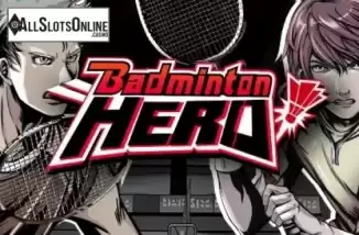 Badminton Hero. Badminton Hero from Microgaming