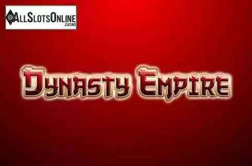 Dynasty Empire. Dynasty Empire from TOP TREND GAMING
