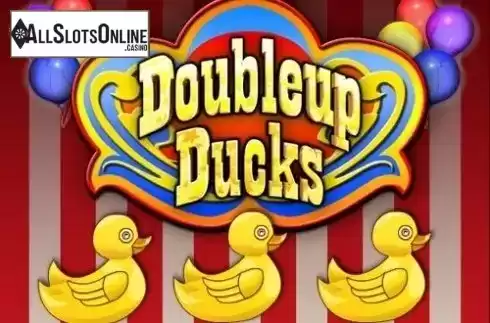 Screen1. Doubleup Ducks from Eyecon