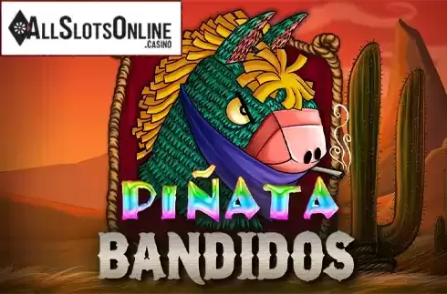 Piñata Bandidos