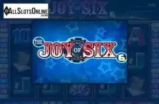 The Joy of Six. The Joy of Six from Microgaming