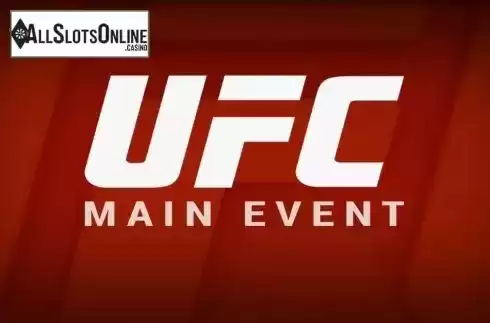 UFC Main Event. UFC Main Event from The Stars Group