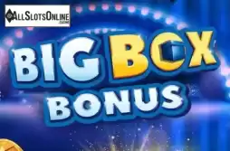Big Box Bonus