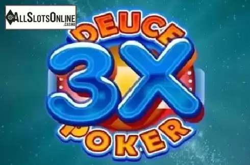 3x Deuce Poker. 3x Deuce Poker from iSoftBet