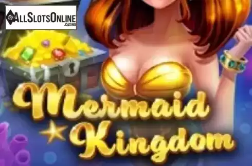 Mermaid Kingdom. Mermaid Kingdom from Slot Factory