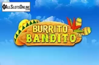 Burrito Bandito. Burrito Bandito from Allbet Gaming