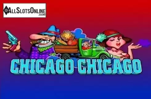 Chicago Chicago. Chicago Chicago from Octavian Gaming