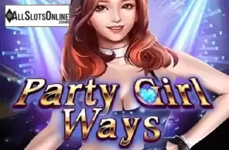 Party Girl Ways. Party Girl Ways from KA Gaming