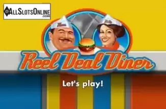 Reel Deal Diner. Reel Deal Diner from Gamesys