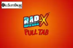Bar-X Pull Tab