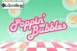 Poppin Bubbles