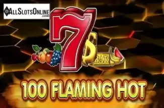 100 Flaming Hot. 100 Flaming Hot from EGT
