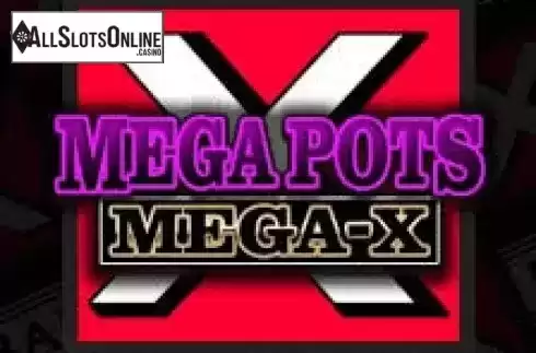 Mega Pots Mega-X