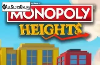 Monopoly Heights. Monopoly Heights from Bally