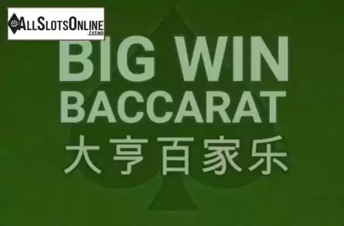 Big Win Baccarat. Big Win Baccarat from iSoftBet