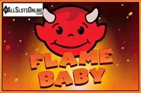 Flame Baby