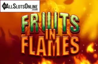 Fruits in Flames. Fruits in Flames from Bally Wulff