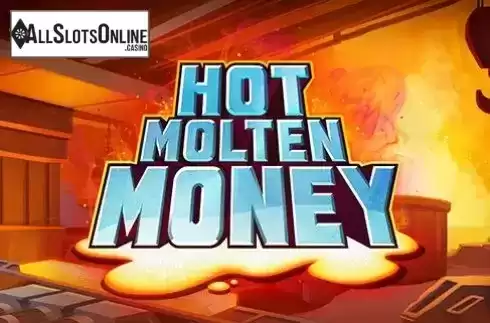 Screen1. Hot Molten Money from WMS