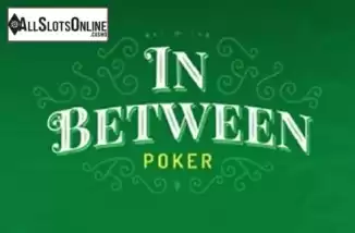In Between Poker. In Between Poker from OneTouch