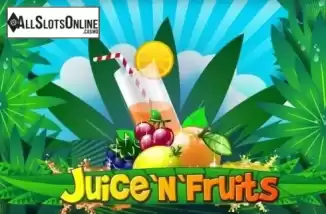 Juice and Fruits