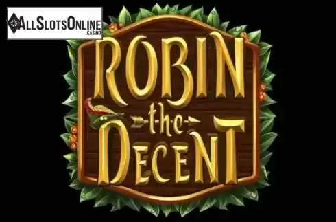Robin The Decent. Robin The Decent from Betixon