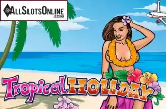 Tropical Holiday. Tropical Holiday from Play'n Go