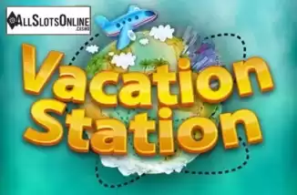 Vacation Station. Vacation Station from Playtech