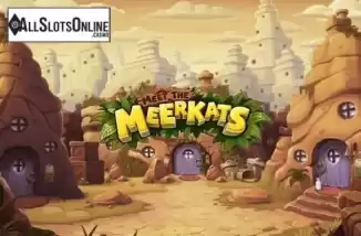 Meet the Meerkats. Meet the Meerkats from Push Gaming