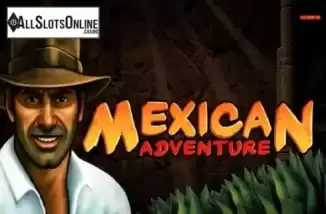 Mexican Adventure. Mexican Adventure from Casino Technology