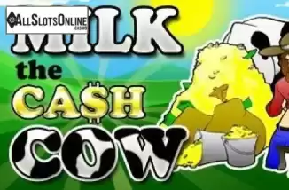 Milk the Cash Cow. Milk the Cash Cow from Rival Gaming