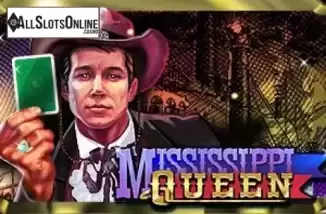 Screen1. Mississippi Queen from Cayetano Gaming