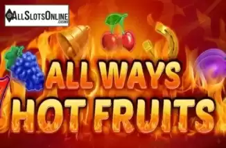 Always Hot Fruits. All Ways Hot Fruits from Amatic Industries