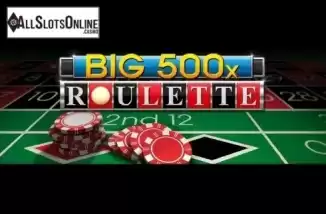Big 500x Roulette. Big 500x Roulette from Inspired Gaming