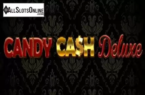 Candy Cash Deluxe. Candy Cash Deluxe from Mobilots